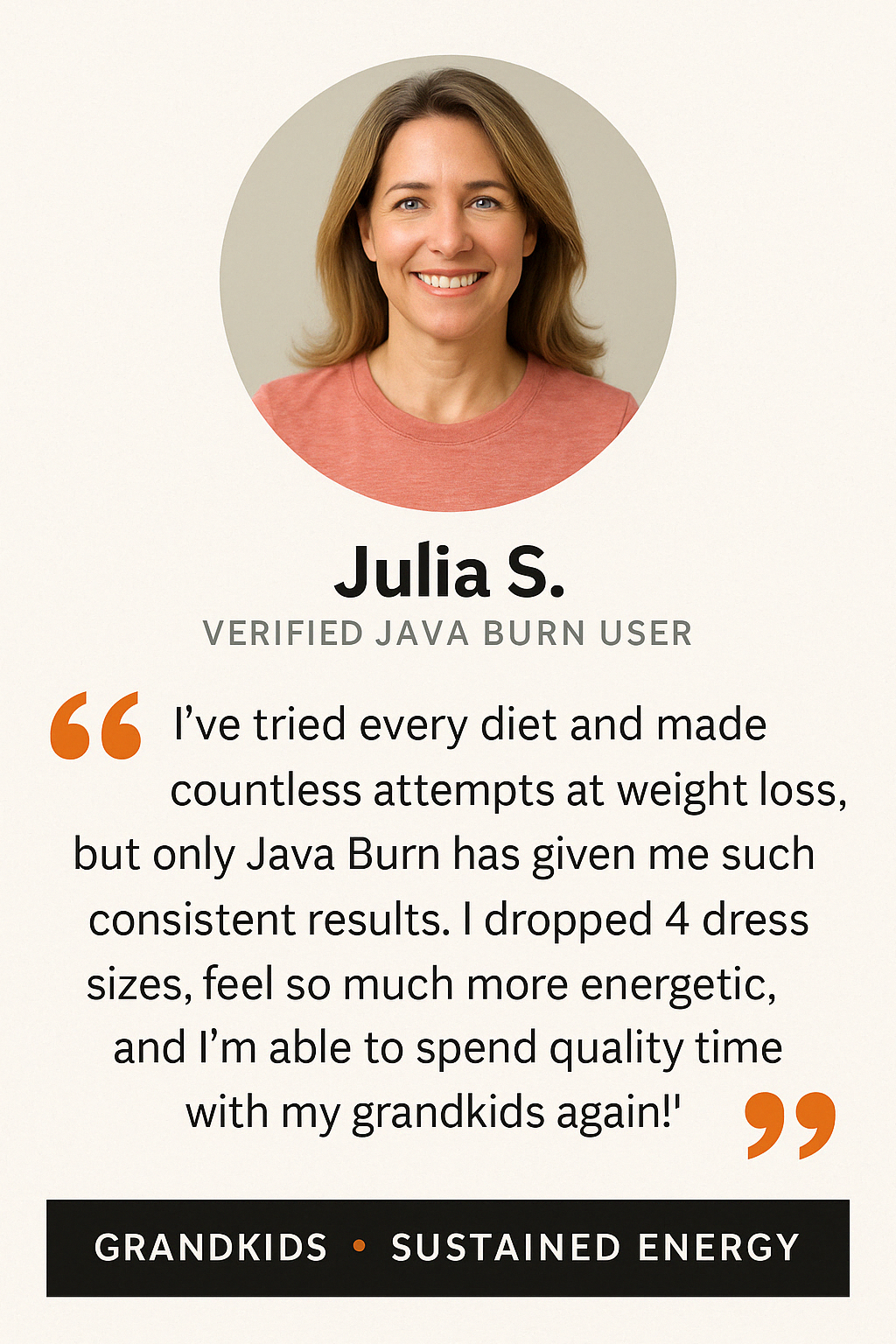 Real Testimonials from Java Burn Users Julia S